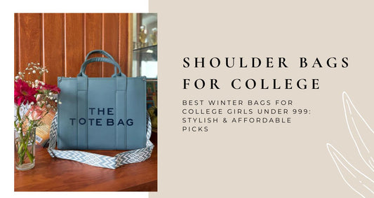 Shoulder Bags for College Girls Under 999